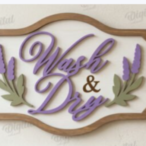 Wash & Dry Laundry Room Sign